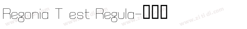 Regonia T est Regula字体转换